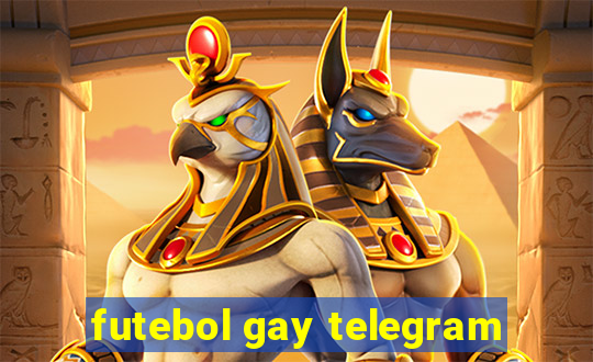 futebol gay telegram